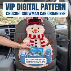 Snowman Car Backseat Organizer Crochet Pattern (21-Page PDF)